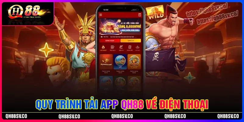 Cách tải app QH88 cho điện thoại android và ios Cách tải app QH88 cho điện thoại android và ios
